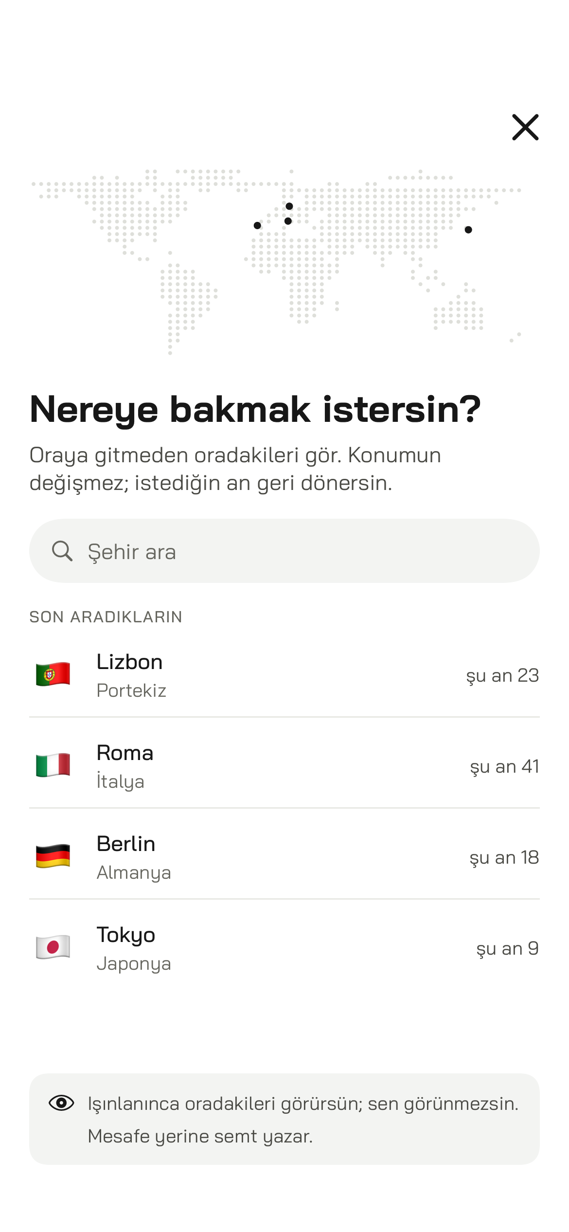 Işınlan ekranı: başka bir şehre bakmak