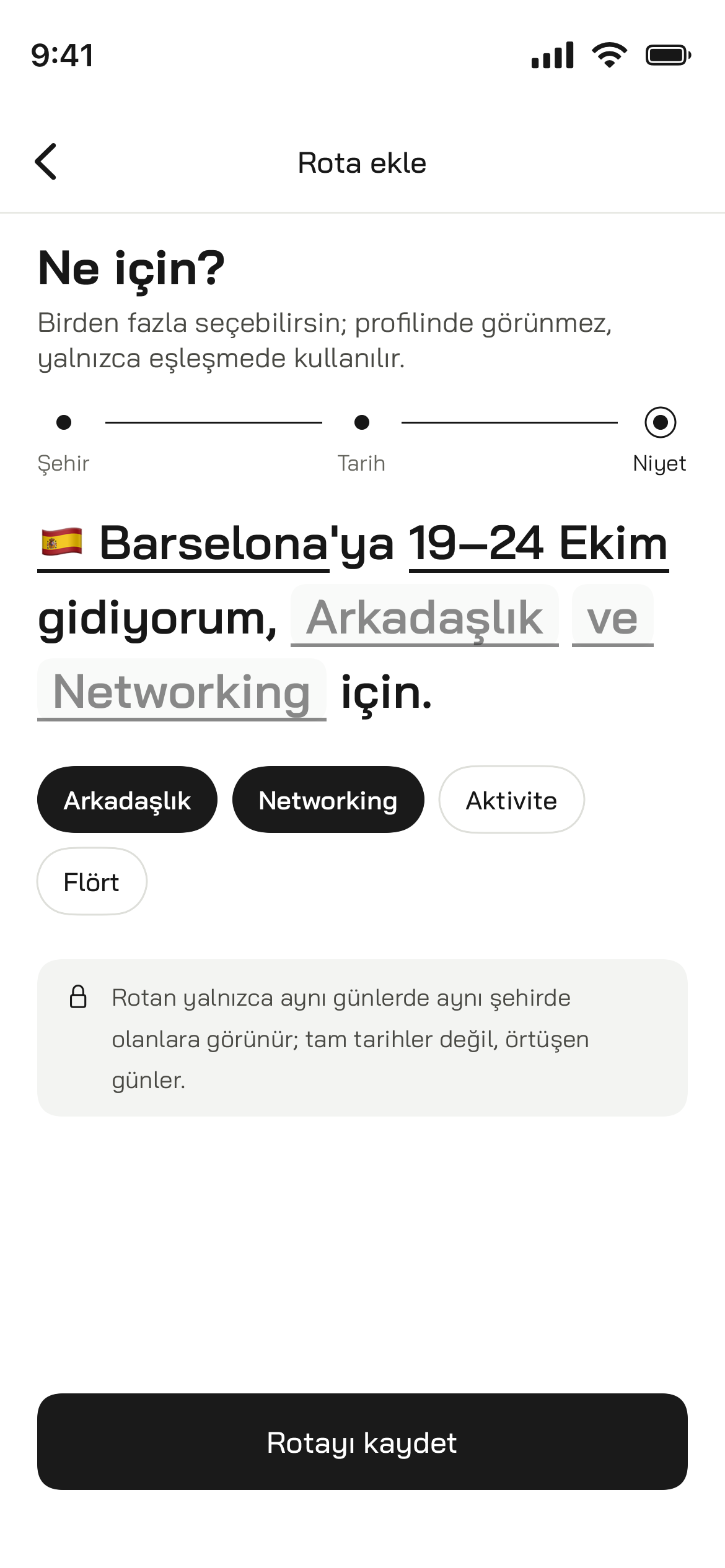 Rota ekle ekranı: şehir, tarihler ve niyet